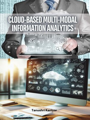 cover image of Cloud-Based Multi-Modal Information Analytics